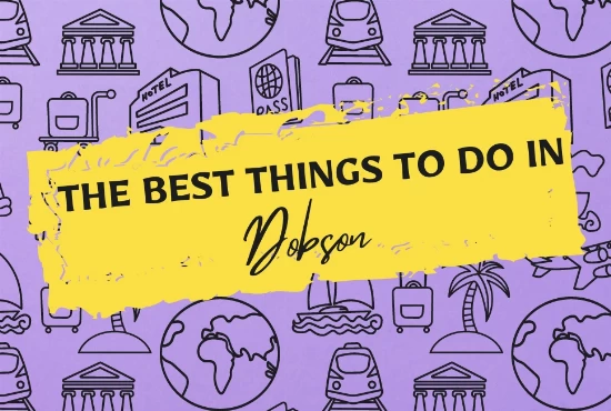 Top 8 Things to Do in Dobson, NC